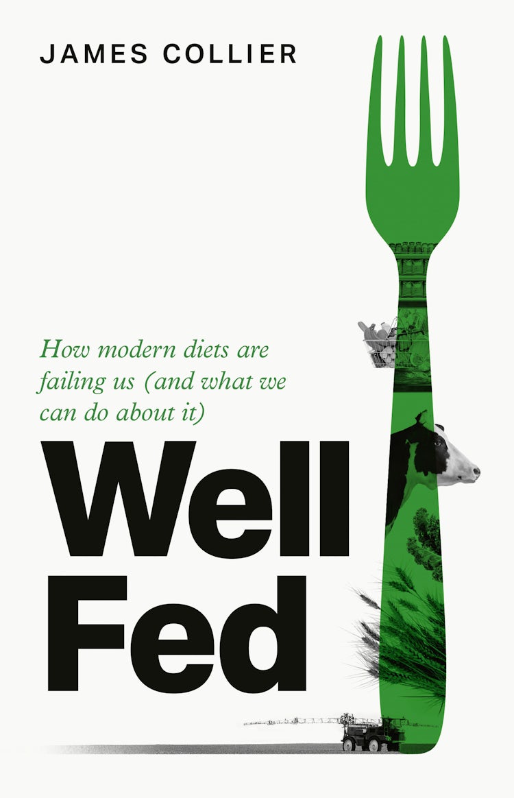 Cover image for Well Fed: How modern diets are failing us (and what we can do about it), isbn: 9780008732370