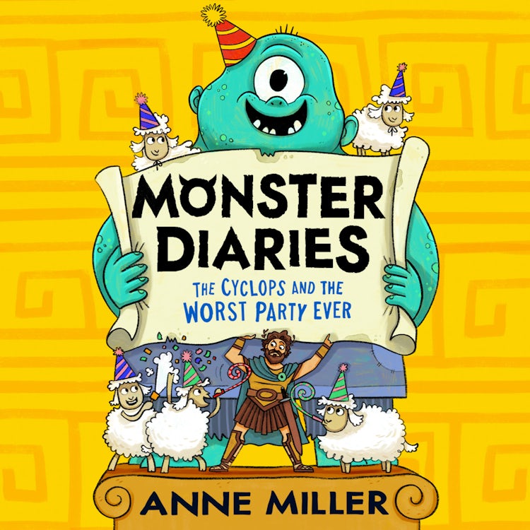 Cover image for Monster Diaries: The Cyclops and the Worst Party Ever: New for 2026, a monstrously fun illustrated series for 7+ readers, isbn: 9780008733032
