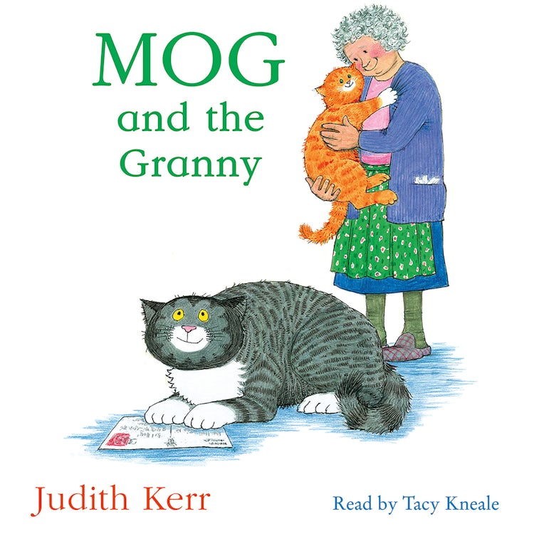 Cover image for Mog and the Granny: The illustrated adventures of the nation’s favourite cat, from the author of The Tiger Who Came To Tea, isbn: 9780008736651