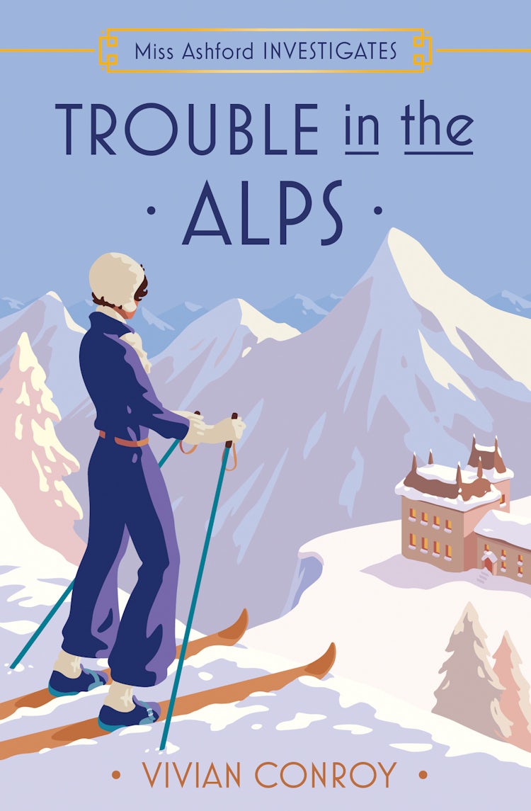 Cover image for Trouble in the Alps (Miss Ashford Investigates, Book 6), isbn: 9780008737085