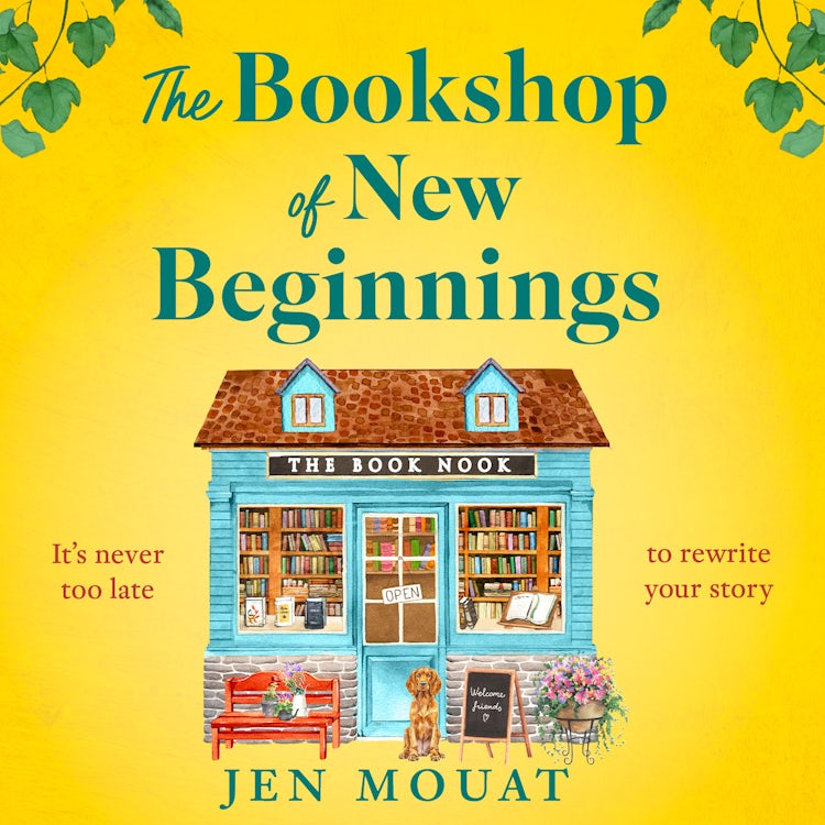 Cover image for The Bookshop of New Beginnings: A heart-warming and uplifting escapist summer holiday beach read, full of friendship and romance for fans of The Santorini Bookshop!, isbn: 9780008737252