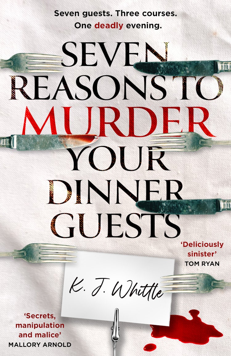 Cover image for Seven Reasons to Murder Your Dinner Guests: Seven guests. Three courses. One deadly evening., isbn: 9780008738723