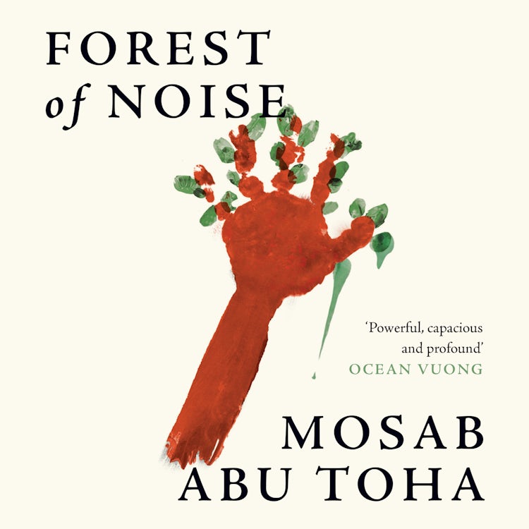 Cover image for Forest of Noise: New poems of hope and resilience by the Pulitzer Prize winning Palestinian writer, isbn: 9780008738853