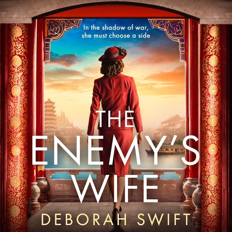 Cover image for The Enemy’s Wife: Don’t miss this emotional, heart-wrenching brand-new historical fiction in 2026, set in Shanghai during World War II (Survivors of War, Book 2), isbn: 9780008739720