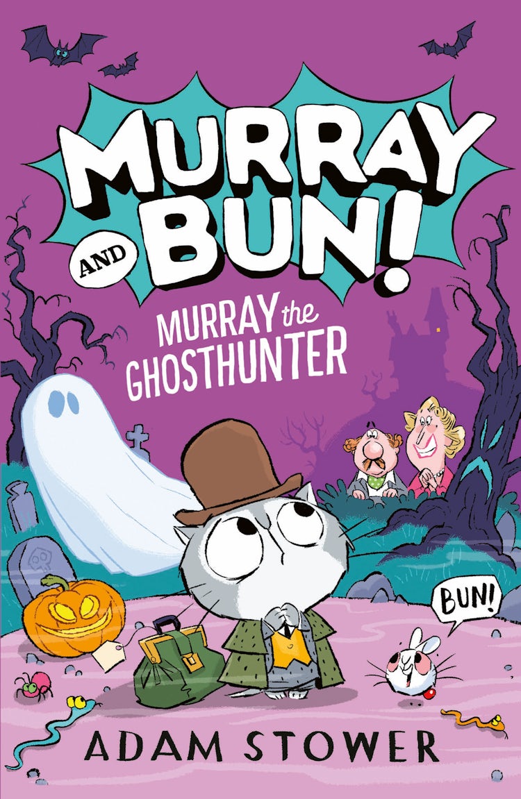 Cover image for Murray the Ghosthunter: A new adventure in the funny series from bestselling artist Adam Stower - illustrator of books by David Walliams The World's Worst Monsters, isbn: 9780008740795