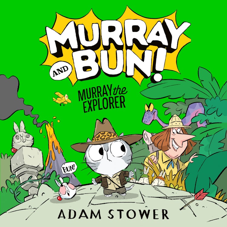 Cover image for Murray and Bun (5) – Murray the Explorer: A hilarious new adventure in the funny series from bestselling artist Adam Stower, isbn: 9780008740856