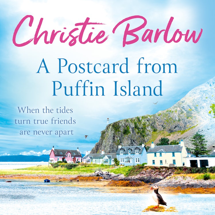 Cover image for A Postcard from Puffin Island: From the bestselling author of Love Heart Lane comes a brand new cosy heartwarming series (Puffin Island, Book 1) (Puffin Island, Book 1), isbn: 9780008740993