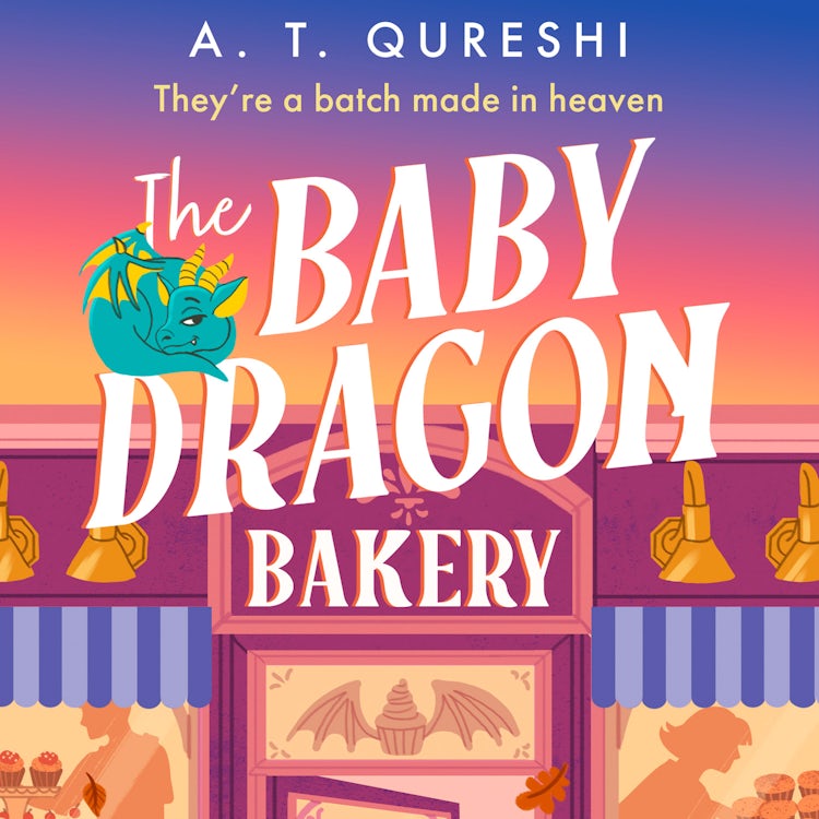 Cover image for The Baby Dragon Bakery: THE coziest friends-to-lovers fantasy romance of 2025 (The Baby Dragon series, Book 2), isbn: 9780008742959