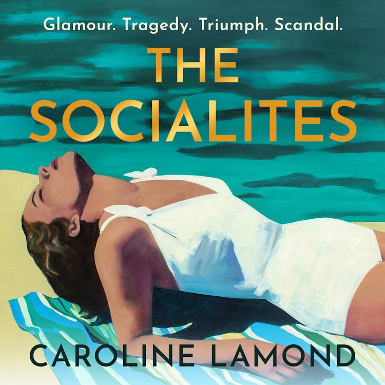 Cover image for The Socialites: A brand new dazzling historical romance novel for 2025, isbn: 9780008743826