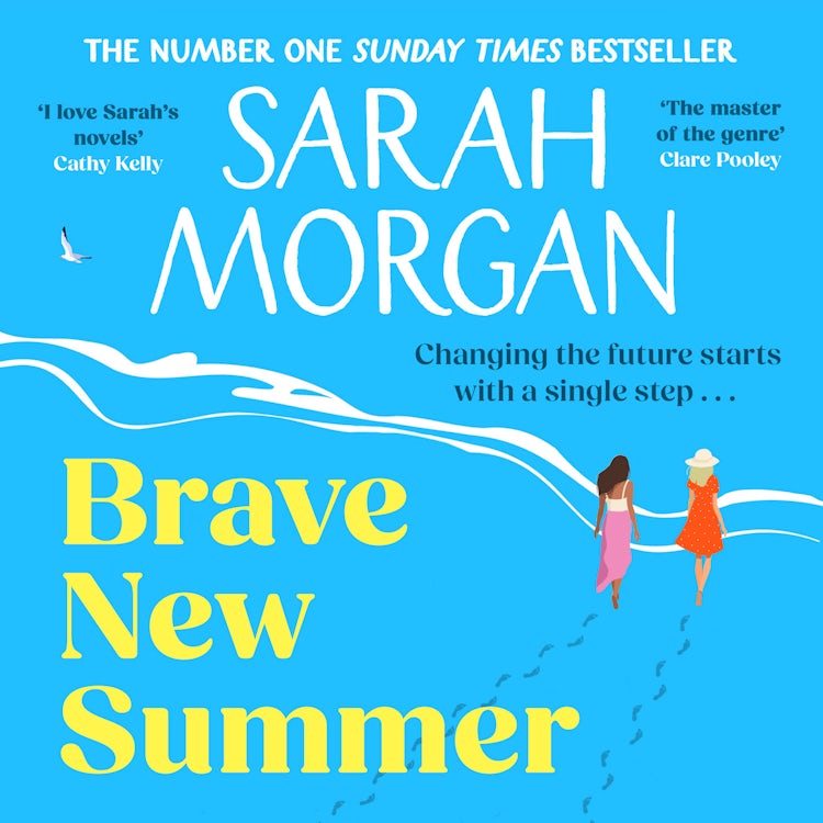 Cover image for Brave New Summer: Don’t miss the brand-new uplifting romantic women’s fiction novel from Sunday Times bestselling author full of love friendship and hope in 2026!, isbn: 9780008744625