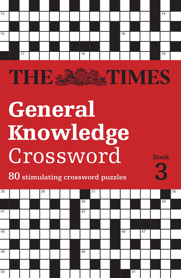 Cover image for The Times General Knowledge Crossword Book 3: 80 general knowledge crossword puzzles, isbn: 9780008748876