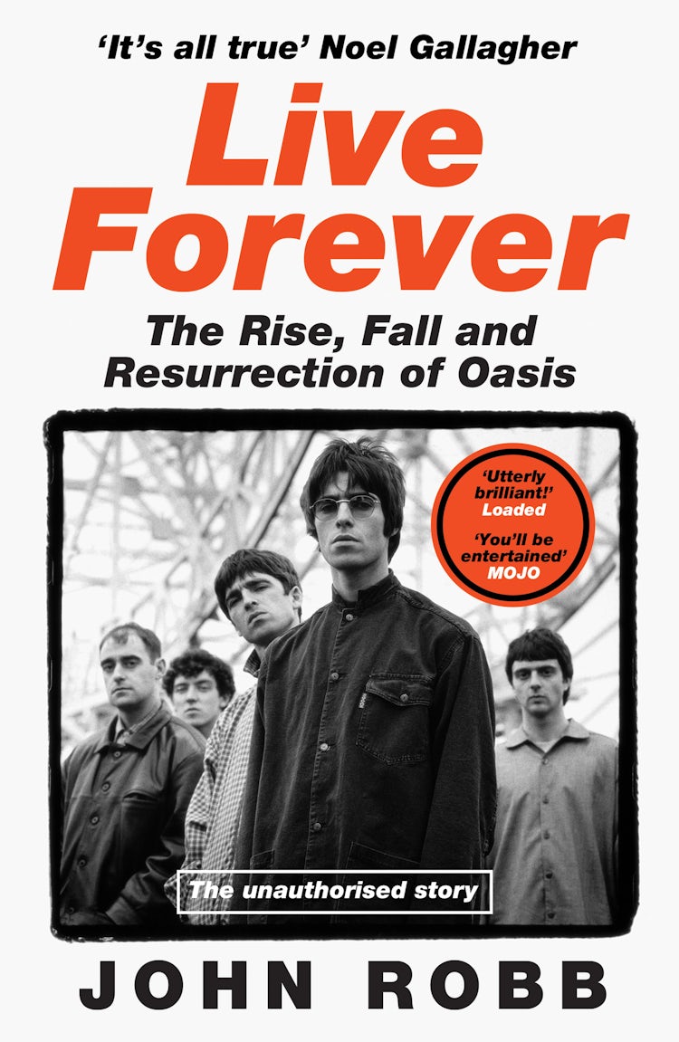 Cover image for Live Forever: The Rise, Fall and Resurrection of Oasis, isbn: 9780008751371