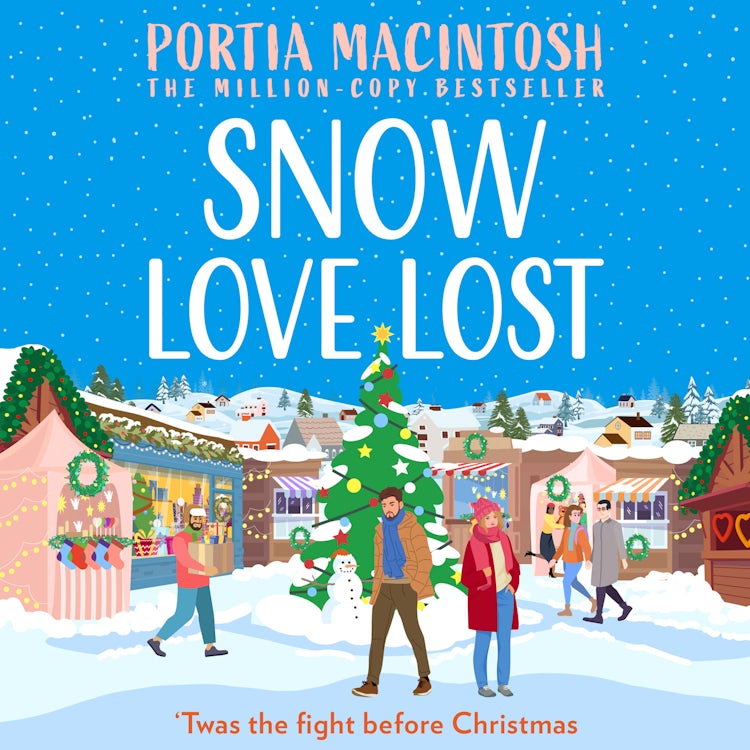Cover image for Snow Love Lost: Don’t miss this small town, enemies to lovers rom-com to read in 2025 from the author of Wish You Weren’t Here, isbn: 9780008751791
