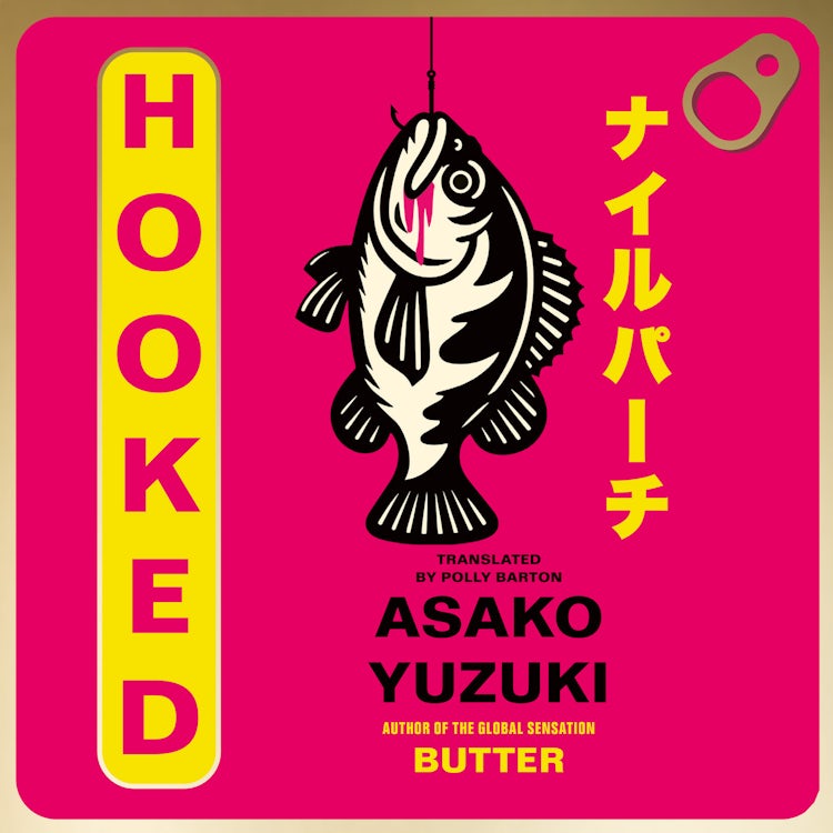 Cover image for Hooked: the gripping new novel from the author of global sensation BUTTER, isbn: 9780008753818