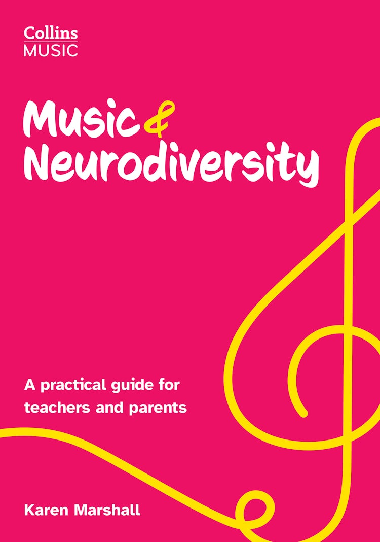 Cover image for How to Teach Music – Music and Neurodiversity: A practical guide for teachers and parents, isbn: 9780008756888