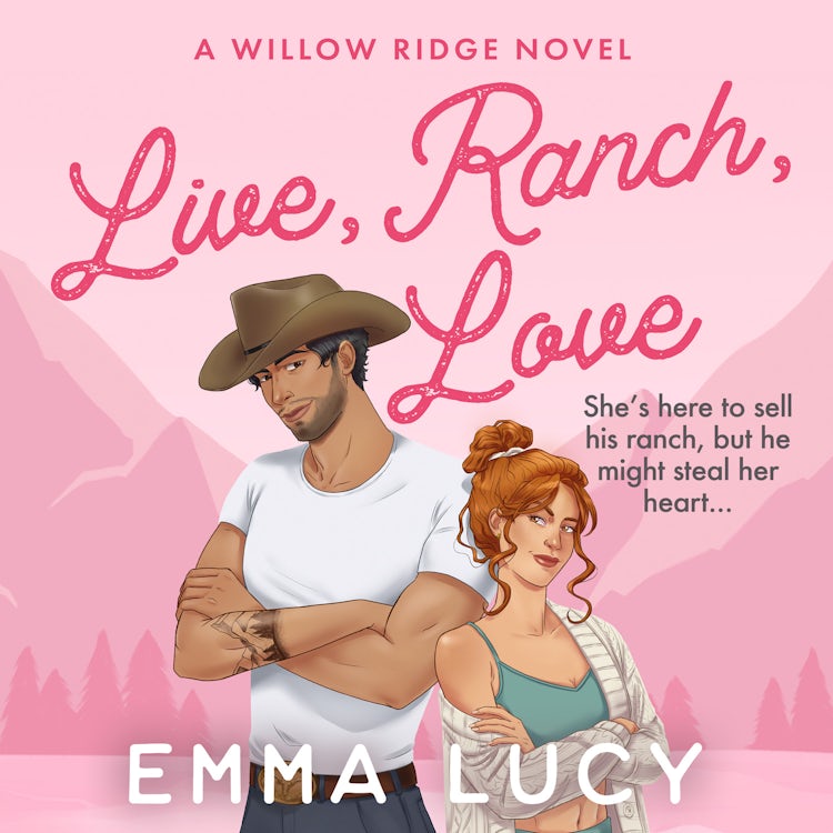 Cover image for Live, Ranch, Love: Begin your cowboy era with this steamy enemies-to-lovers, grumpy meets sunshine romance that will capture your heart! (Willow Ridge, Book 1), isbn: 9780008757502