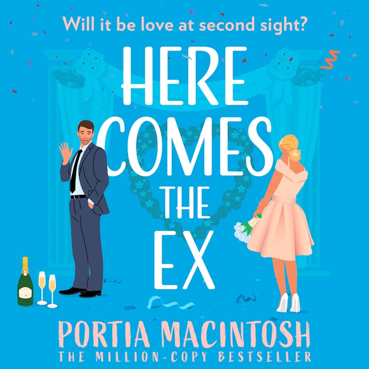 Cover image for Here Comes the Ex: Don’t miss this hilarious rom-com, perfect for fans of second chance romance in 2025!, isbn: 9780008757595