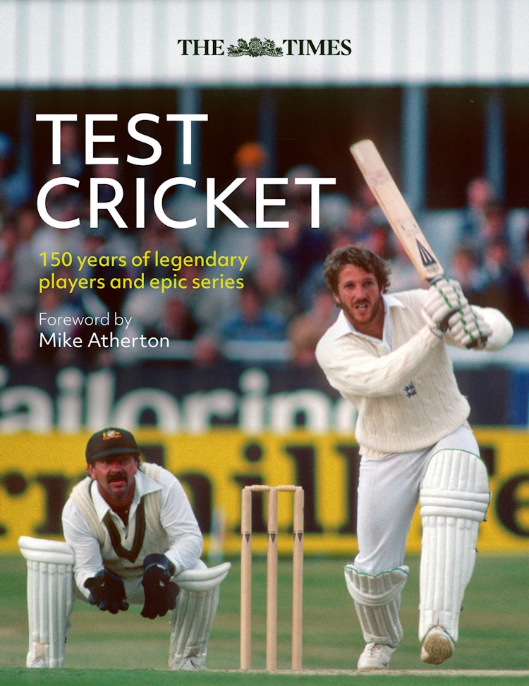 Cover image for The Times Test Cricket: A history of the ultimate game, 150 years in the making, isbn: 9780008758639