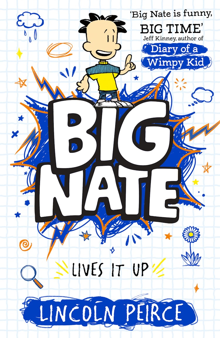 Cover image for Big Nate Lives it Up [Big Nate #7], isbn: 9780008758790