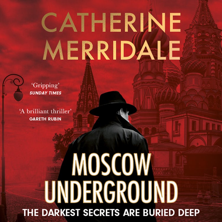 Cover image for Moscow Underground: ‘A gripping thriller’ THE SUNDAY TIMES, isbn: 9780008761561