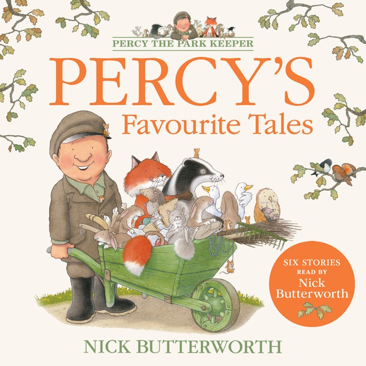 Cover image for Percy’s Favourite Tales: Six funny stories about Percy the Park Keeper from the bestselling creator of One Snowy Night, isbn: 9780008762384