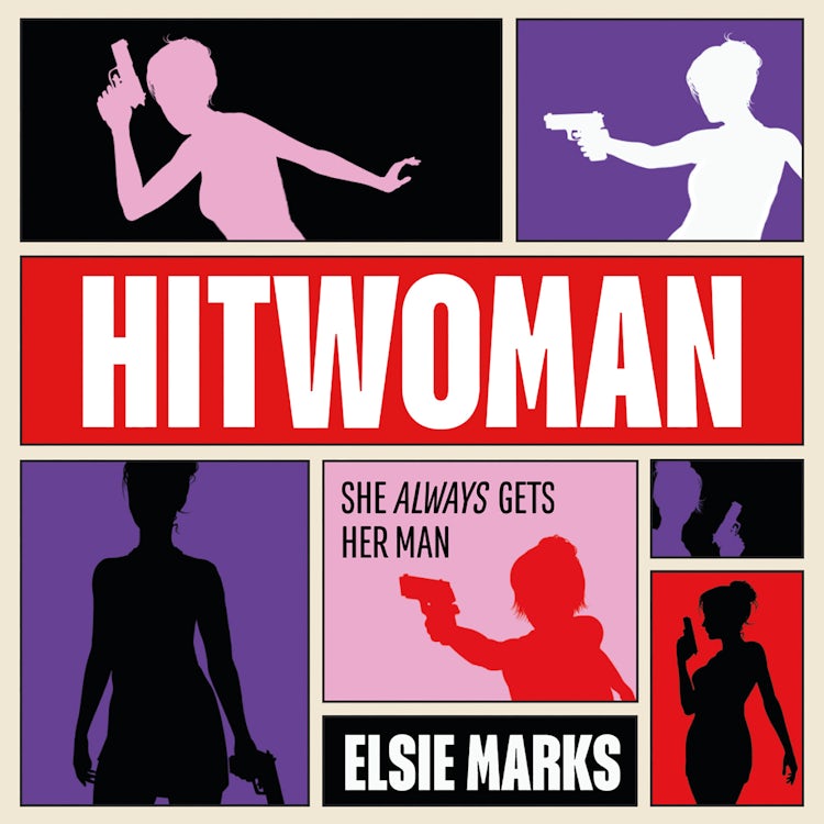 Cover image for Hitwoman: The new gripping and addictive action-packed hilarious comedic thriller rom-com for 2025, isbn: 9780008762513