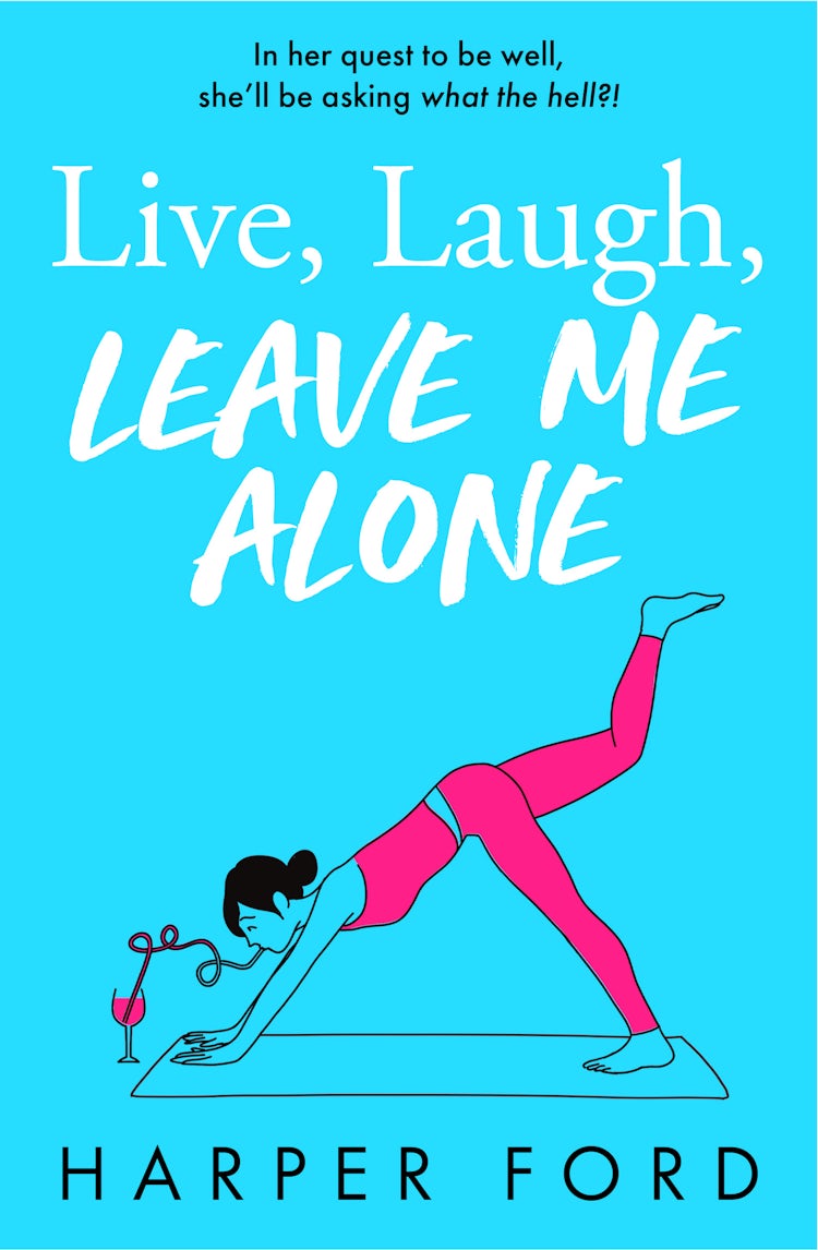 Cover image for Live, Laugh, Leave Me Alone, isbn: 9780008763091