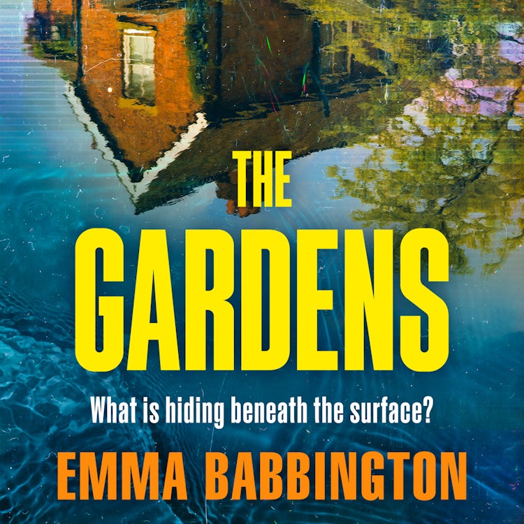 Cover image for The Gardens: Don’t miss this brand-new crime thriller, perfect for fans of domestic psychological suspense fiction in 2026!, isbn: 9780008764500