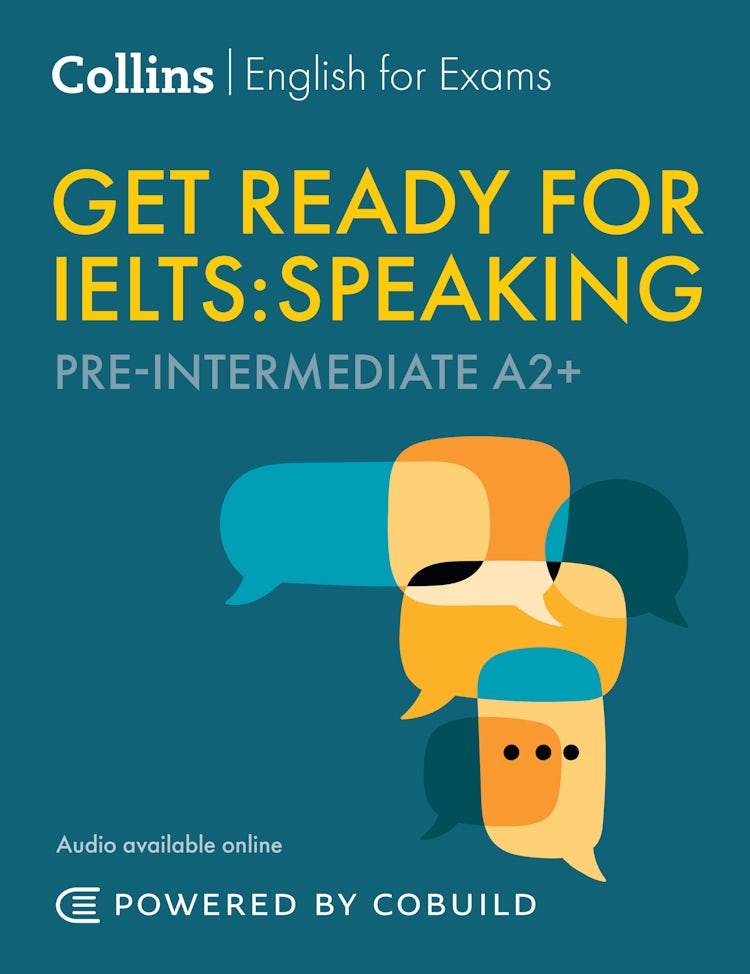 Cover image for Get Ready for IELTS: Speaking Pre-Intermediate A2+ [Second Edition], isbn: 9780008765446