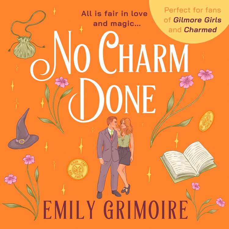 Cover image for No Charm Done: the cosy small-town witchy romance every Gilmore Girls fan needs, new for 2026 (Oak Haven Witches, Book 3), isbn: 9780008765811
