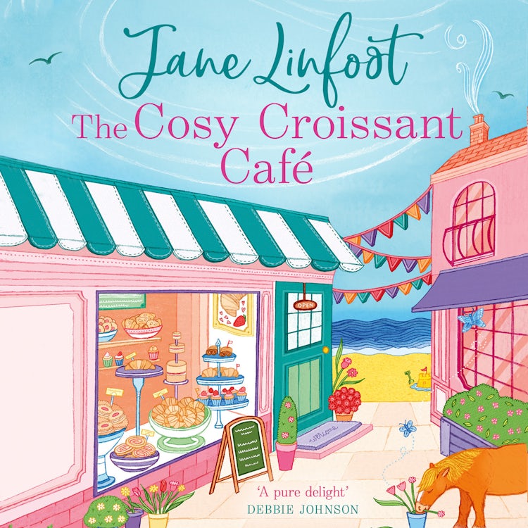 Cover image for The Cosy Croissant Café: A brand-new must-read cosy rom-com for fans of small-town romance, enemies to lovers, and deliciously sweet love stories in 2025!, isbn: 9780008766016