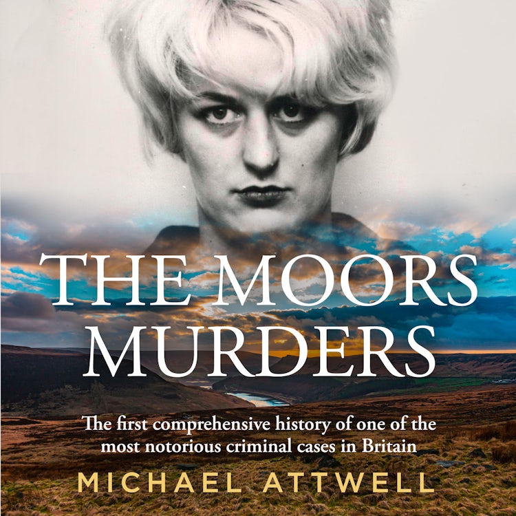 Cover image for The Moors Murders: The Unanswered Questions, isbn: 9780008767723