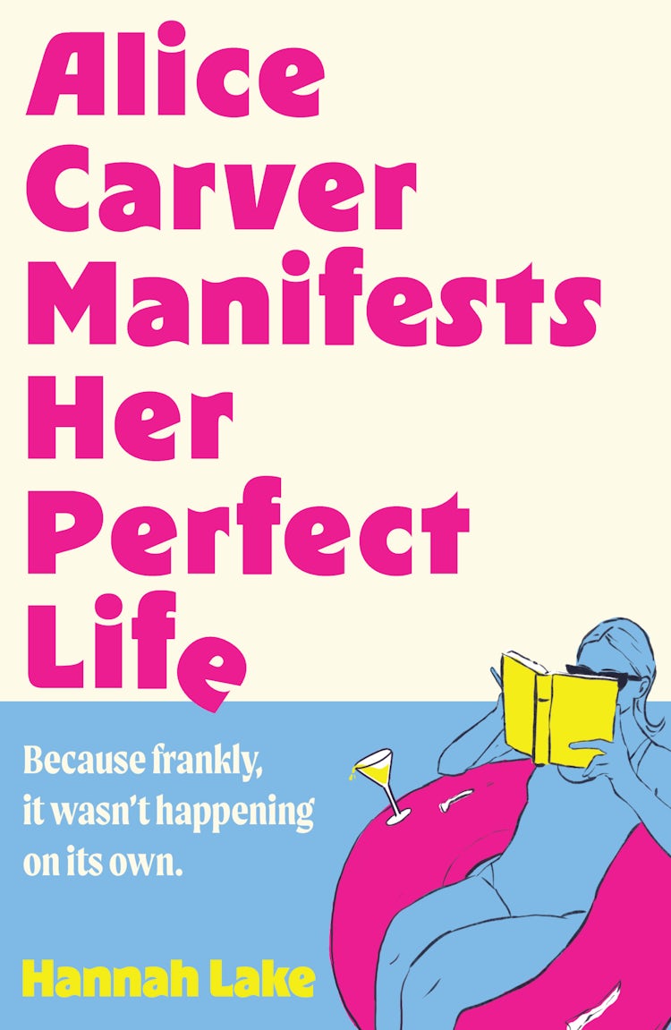 Cover image for Alice Carver Manifests Her Perfect Life, isbn: 9780008769178
