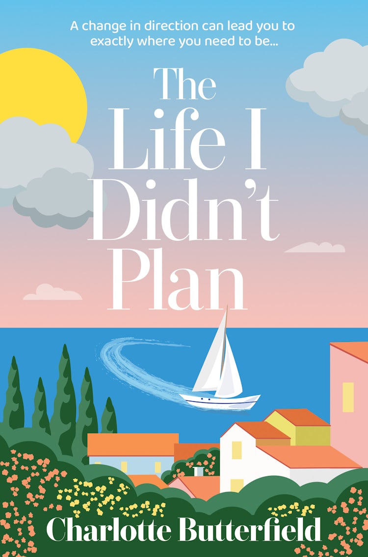 Cover image for The Life I Didn’t Plan, isbn: 9780008769390