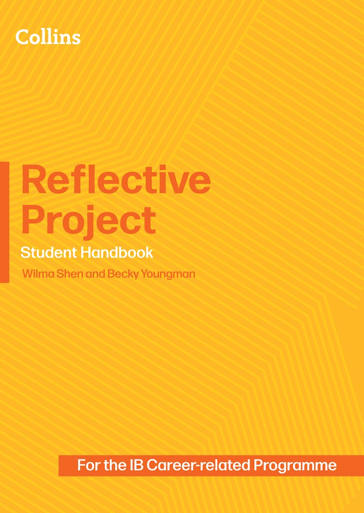 Cover image for IB Career-related Programme – Reflective Project: Student Handbook, isbn: 9780008770266