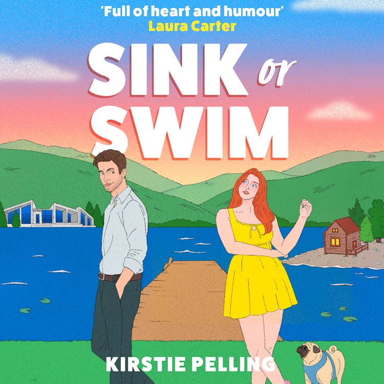 Cover image for Sink or Swim: The new laugh-out-loud and spicy romance set in the Lake District for 2026, isbn: 9780008771744