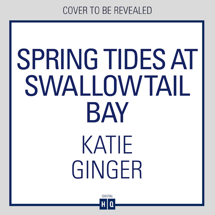 Cover image for Spring Tides at Swallowtail Bay (Swallowtail Bay, Book 1), isbn: 9780008773427