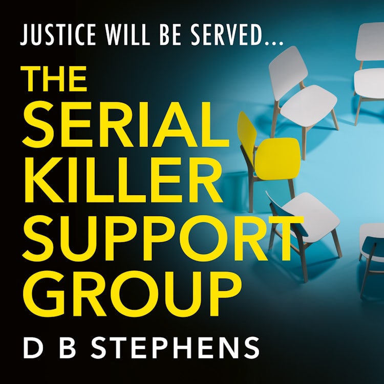 Cover image for The Serial Killer Support Group: A dark and addictive revenge thriller with twists you won’t see coming for 2025 (Secret Vigilante, Book 1), isbn: 9780008773885