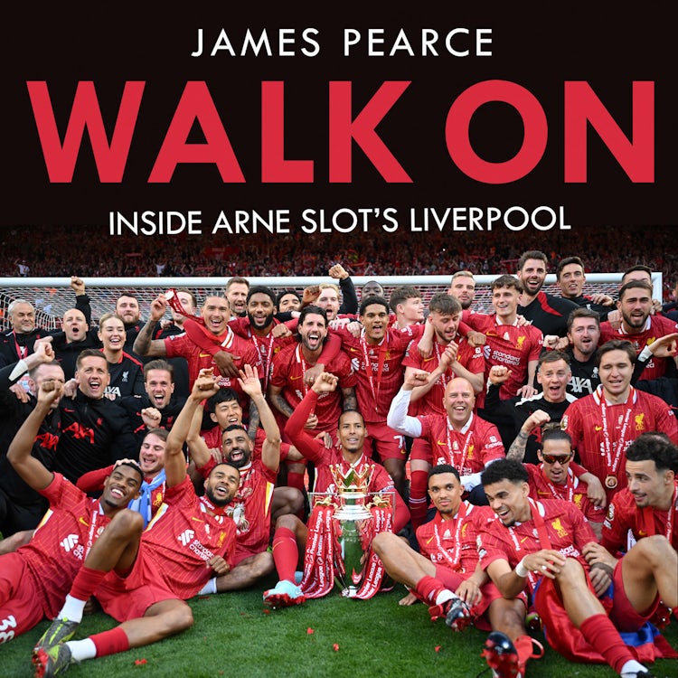 Cover image for Walk On: Inside Arne Slot's Liverpool, isbn: 9780008774752