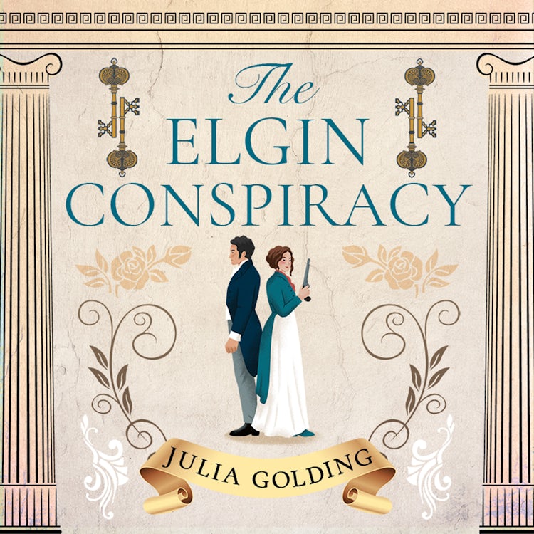 Cover image for The Elgin Conspiracy (Regency Secrets, Book 2), isbn: 9780008775216