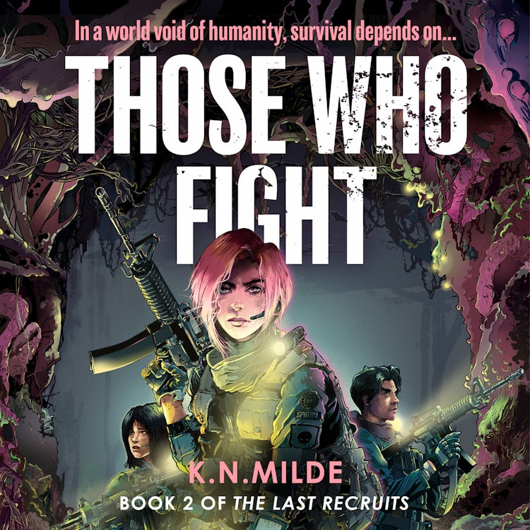 Cover image for Those Who Fight: The most gripping dystopian fantasy you’ll read in 2026 (The Last Recruits, Book 2), isbn: 9780008777647