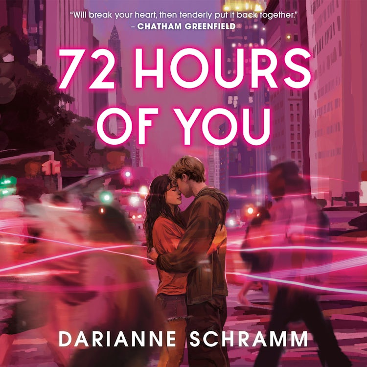 Cover image for 72 Hours Of You: An addictive, heart wrenching speculative young adult romance, perfect for fans of Dustin Thao and Laura Nowlin. New for 2026!, isbn: 9780008778590