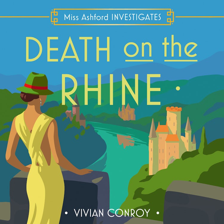 Cover image for Death on the Rhine: Don’t miss this unputdownable historical cozy mystery for 2025 perfect for fans of Agatha Christie (Miss Ashford Investigates, Book 5), isbn: 9780008779726