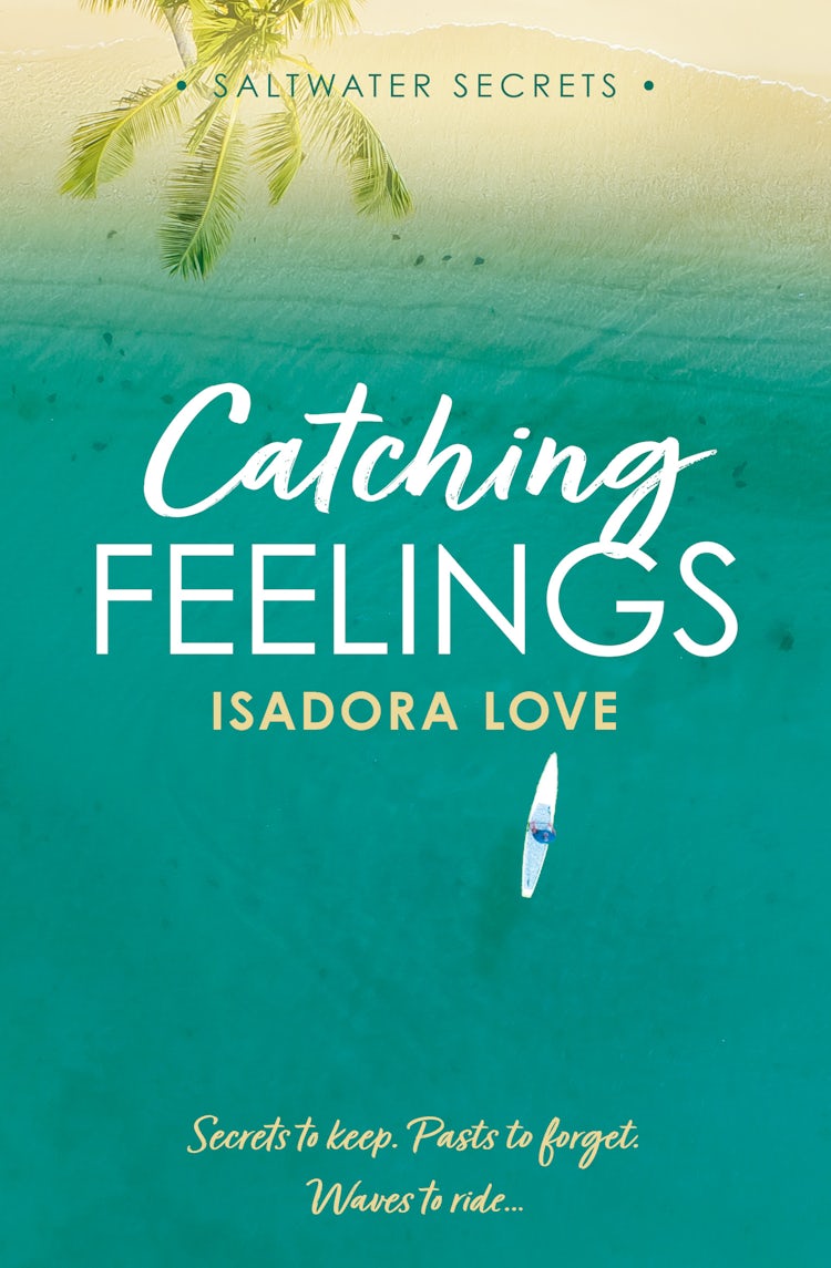 Cover image for Catching Feelings (Saltwater Secrets, Book 1), isbn: 9780008781682