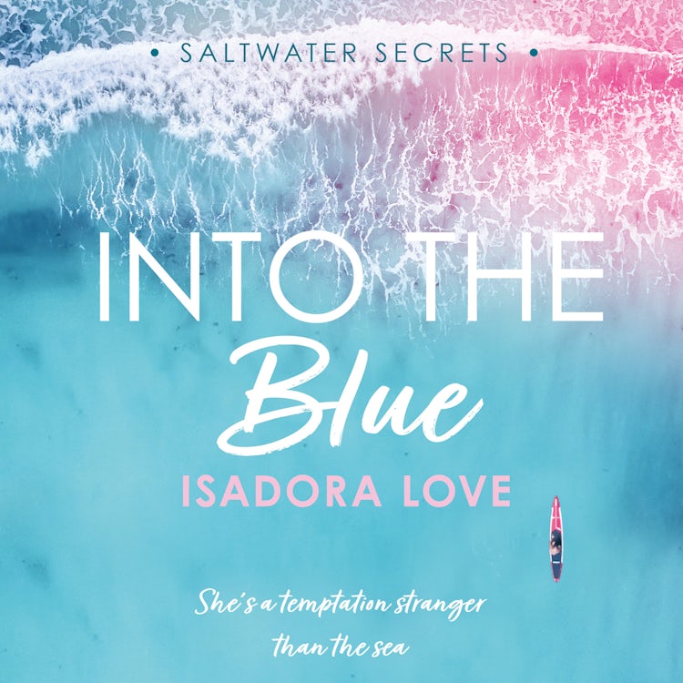 Cover image for Into the Blue (Saltwater Secrets, Book 3), isbn: 9780008781767