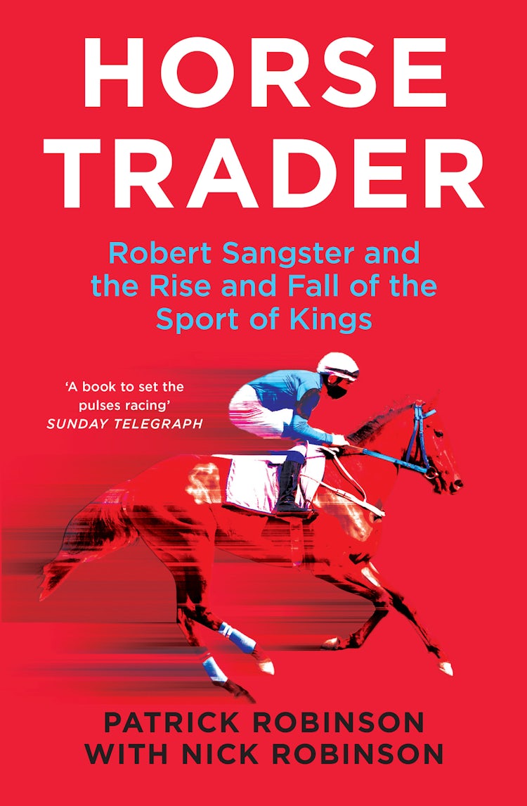 Cover image for Horsetrader: Robert Sangster and the Rise and Fall of the Sport of Kings, isbn: 9780008782061