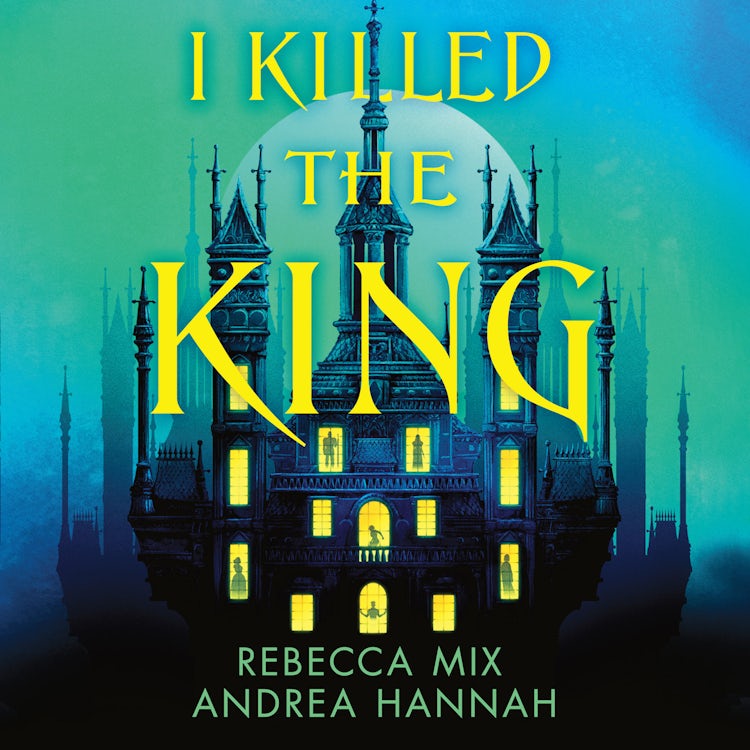Cover image for I Killed the King: The thrilling new YA fantasy locked-room whodunnit, isbn: 9780008782160