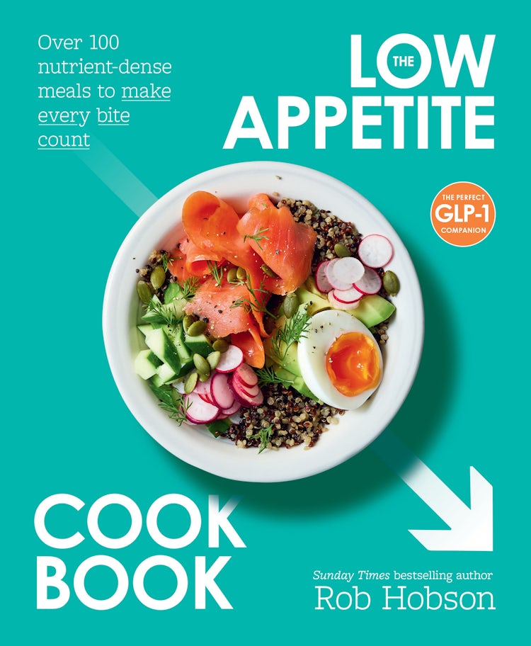 Cover image for The Low Appetite Cookbook: Over 100 nutrient-dense meals to make every bite count, isbn: 9780008783167