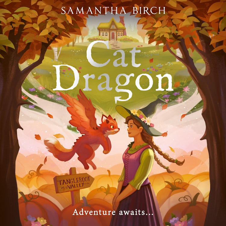 Cover image for Cat Dragon: A brand-new cozy romantasy for fans of The Spellshop, cottagecore, and cute companion animals! A best friend’s brother romance for 2025 (Tangleroot Valley, Book 1), isbn: 9780008784171