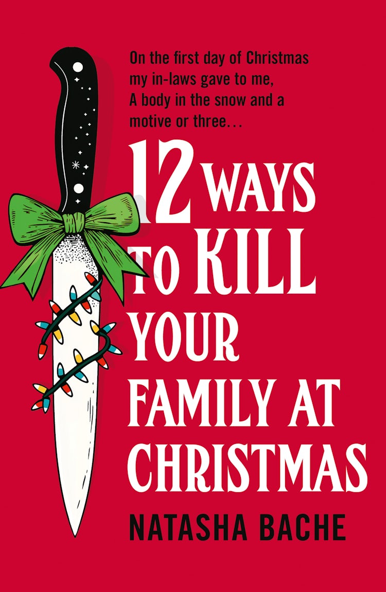 Cover image for 12 Ways to Kill Your Family at Christmas, isbn: 9780008785109